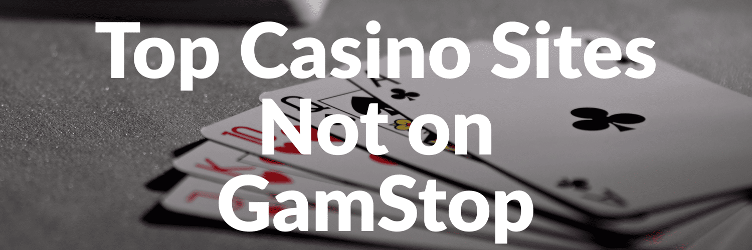 Explore Casino Sites Not on Gamstop for Unrestricted Gaming 678204797